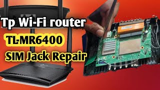 Tp link wifi router sim jack kaise replace kare  tp link wifi router kaise repair kare TLMR6400 [upl. by Winnah]