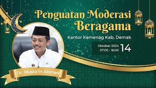 Sosialisasi Penguatan Moderasi Beragama Kantor Kemenag Demak [upl. by Oiram]