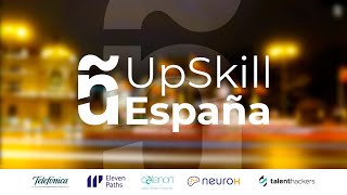 UpSkillEspaña [upl. by Aneehsit]