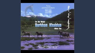 Let the Mount Burkhan Khaldun Bless You [upl. by Adav704]