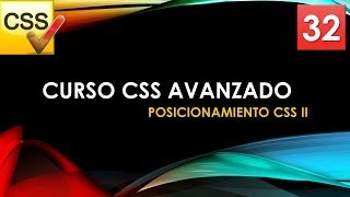 Curso CSS Avanzado desde 0 Posicionamiento CSS Parte II Vídeo 32 [upl. by Nailij565]