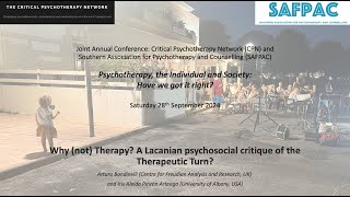 CPNSAFPAC Conference 2024 3 Why not Therapy A Lacanian psychosocial critique of the Therape [upl. by Assirt]