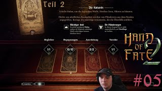 Die Kaiserin will mehr  Hand of Fate 2  Lets Play 05 [upl. by Iadrahc419]