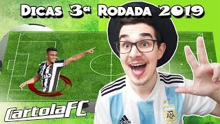 DICAS 3 RODADA  CARTOLA FC 2019 [upl. by Ardnasac]