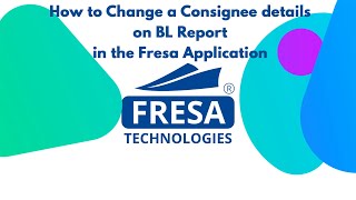 How to Change a Consignee details on BL Report in Fresa Application [upl. by Nerin]