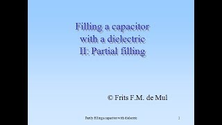 Electromagnetism  Capacitor partial filling with dielectric material [upl. by Robers]