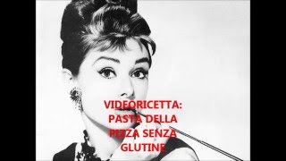 VIDEORICETTA IMPASTO PER PIZZA SENZA GLUTINE [upl. by Noffets]