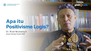 PHILOTALK  Apa itu positivisme logis [upl. by Vassily]