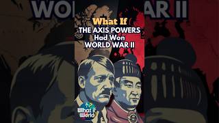 What If the Axis Powers Won World War II  Alternate History Explained hitlerfacts [upl. by Anomas993]