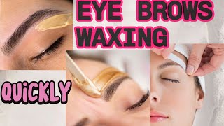 step by step eye brow waxing  eye brows shaping with help of wax [upl. by Walker384]