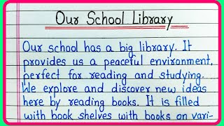 Essay on Our School Library in English  My School Library Essay  Our School Library Paragraph [upl. by Doughty446]