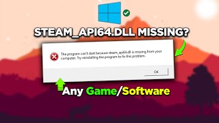 How To Fix STEAMAPI64DLL Not Found  Easy StepbyStep Guide [upl. by Ofelia]