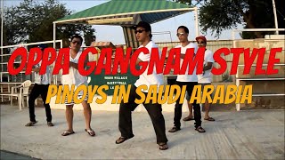 HOW TO DANCE OPPA GANGNAM STYLE  Filipinos in Saudi Arabia [upl. by Anwahsar311]