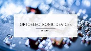 Optoelectronic devices [upl. by Ruamaj]