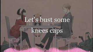 Bust Your Kneecaps nightcore lyrics [upl. by Ecinnaj]