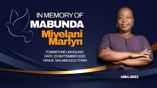 TOMBSTONE UNVEILING OF MIYELANI MARLYN MABUNDAPART 1 [upl. by Dolora]