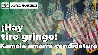 ¡Hay tiro gringo Kamala amarra candidatura  LosTíosFinancieros [upl. by Doubler]