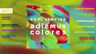 Karl Jenkins  Adiemus Colores Album Sampler [upl. by Waldemar]