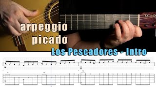 Arpeggio  Picado  Los Pescadores Farruca Intro by Niño Miguel  Tabbed Falsetas [upl. by Anitahs]