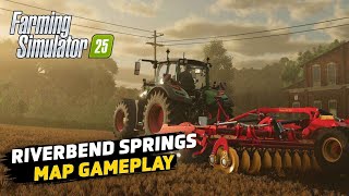 15 Minutes of Farming Simulator 25 Riverbend Springs Map Gameplay FS25 Riverbend Springs [upl. by Ford]