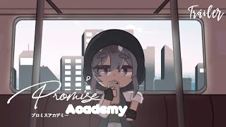 Promise Academy  Serie Gacha con voces  TRAILER [upl. by Cand]