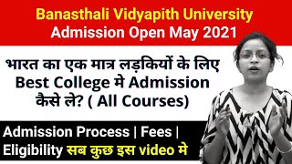 Banasthali Vidyapith University Admission Open May 2021  Admission Process  Fees  Eligibility [upl. by Harrat]