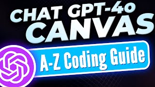 Code anything with ChatGPT 4o Canvas NEW 2024 [upl. by Vinia]