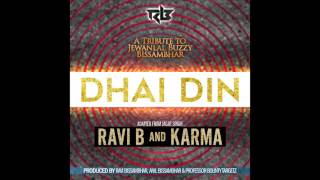 Ravi B x Dhai Din Remix [upl. by Einra]