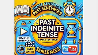 Tenses  past indefinite tense  simple tense  simple sentences  identification [upl. by Nryhtak453]