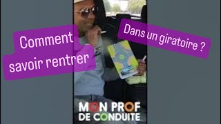 Comment savoir si on peut entrer dans le giratoire  Auto ecole Mon Prof De Conduite moniteur permis [upl. by Angele]