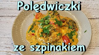 POLÄDWICZKI Z KURCZAKA ZE SZPINAKIEM  OBIAD Z KURCZAKA [upl. by Nella]