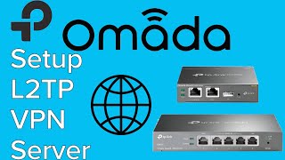 How to Setup L2TP VPN Server on the TPLink Omada ER605 Router with the OC200 Hardware Controller [upl. by Sahpec]