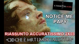 RECENSIONE GAME OF THRONES 2X03 RIASSUNTO ACCURATISSIMO quotCIÒ CHE È MRT LIM0RTCCYTUAquot [upl. by Saddler987]