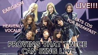 Proving that TWICE can Sing LIVE [upl. by Mellman]