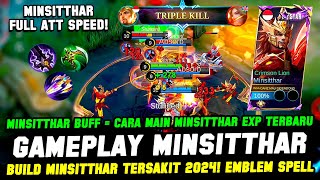 GAMEPLAY MINSITTHAR BUFF❗ CARA MAIN MINSITTHAR TERBARU❗BUILD MINSITTHAR TERSAKIT 2024❗MINSITTHAR EXP [upl. by Ennairrac39]