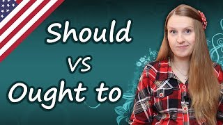 Should vs Ought to English modal verbs [upl. by Ayojal]