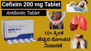 TaximO  Cefixim  200mg review in kannada  Uses  Dosage  Safety Advise [upl. by Litsyrk975]