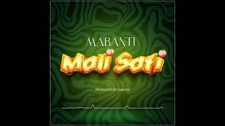 MABANTU  Mali Safi Official Audio [upl. by Dragoon]