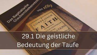 291  Die Geistliche Bedeutung der Taufe [upl. by Grishilda]