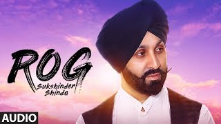 Sukshinder Shinda Rog Full Audio Song Manjit Pandori  Latest Punjabi Songs 2018 [upl. by Nyltiac629]