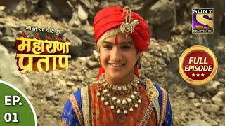 Bharat Ka Veer Putra  Maharana Pratap  भारत का वीर पुत्रमहाराणा प्रताप  Ep 1  Full Episode [upl. by Tsirc]