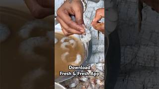 Prawns veins Removing in order Download Fresh and Fresh App Play store amp App Store 30 Min Delivery [upl. by Yspyg833]