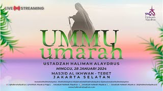 🔴SERIES WANITA DISEKITAR NABI MUHAMMAD SAW quotUMMU UMARAHquot  USTADZAH HALIMAH ALAYDRUS [upl. by Anton]