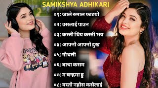 Samikshya Adhikaris Superhit Songs  New Nepali Songs Collection  Best Songs Jukebox Nepali Songs [upl. by Eenoj377]