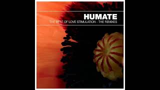 Humate  Love Stimulation Tom Middleton Remix [upl. by Margalo23]