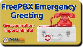 FreePBX Emergency Greeting [upl. by Snow4]