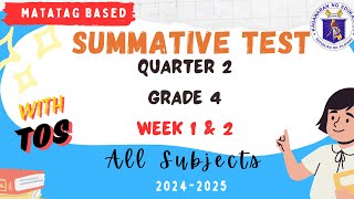 Grade 4 Q2 Summative Test Matatag Curriculum Week 1 and 2 [upl. by Kroo]