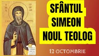 SFANTUL SIMEON NOUL TEOLOG  12 octombrie [upl. by Calesta254]