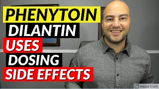 Phenytoin Dilantin  Pharmacist Review  Uses Dosing Side Effects [upl. by Levitus]