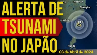 ALERTA DE TSUNAMI NO JAPÃO CAUSADO POR SUPER TERREMOTO M75  03ABRIL2024 [upl. by Aytac655]